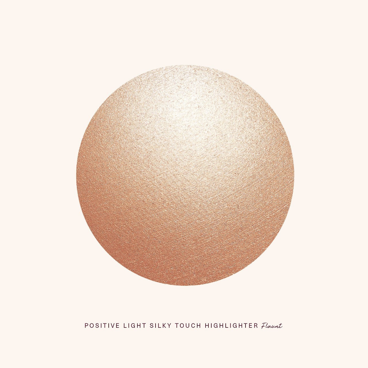 RARE BEAUTY - Positive Light Silky Touch Highlighter